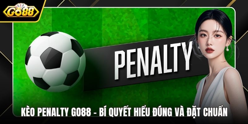 Kèo Penalty
