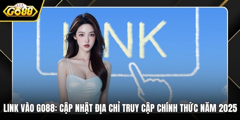 Link vào GO88