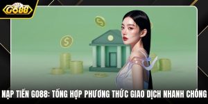 Nạp tiền GO88