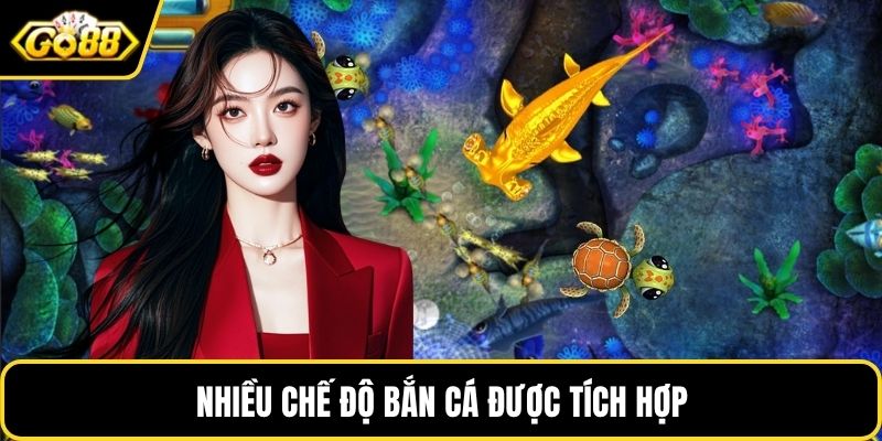 Nhiều chế độ bắn cá được tích hợp