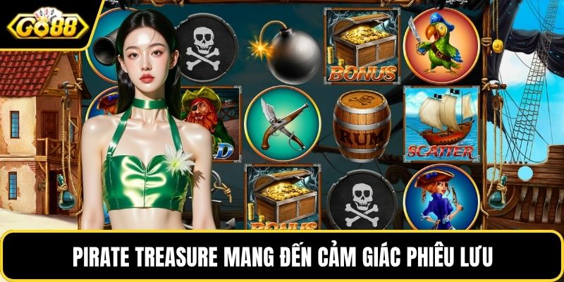 Pirate Treasure mang đến cảm giác phiêu lưu