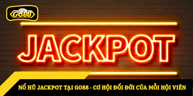 nổ hũ jackpot